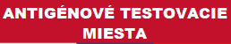 ANTIGÉNOVÉ TESTOVACIE MIESTA
