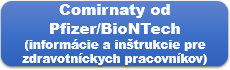 Comirnaty od Pfizer/BioNTech (informácie a inštrukcie pre zdravotníckych pracovníkov)