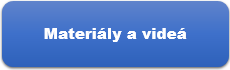 Materiály a videá