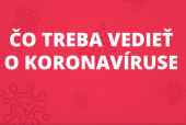 Čo treba vedieť o koronavíruse